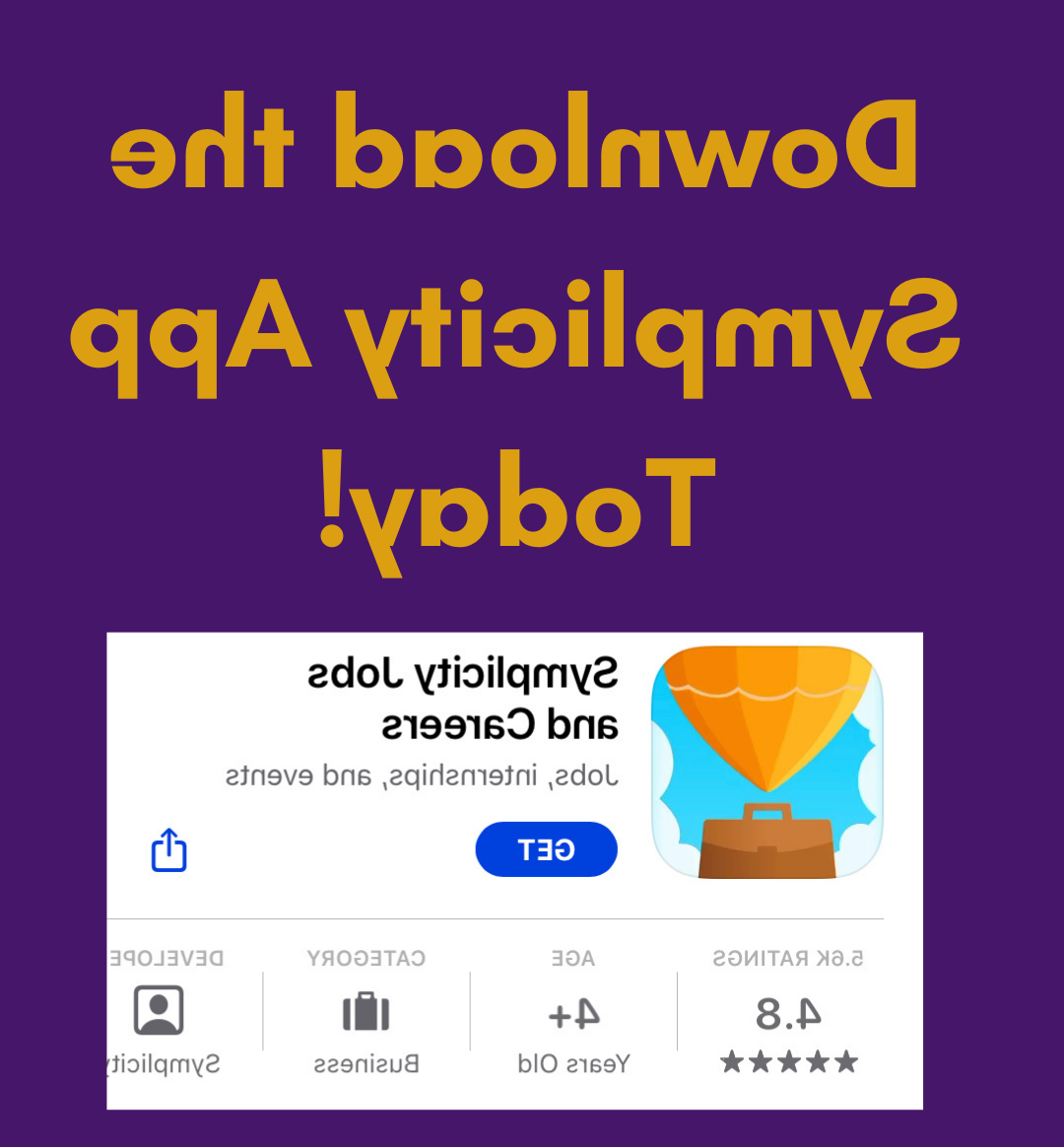 Download the Symplicity App Today! Image includes a screenshot of the Symplicity app logo (a yellow hot air balloon)